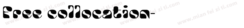 Free collocation字体转换